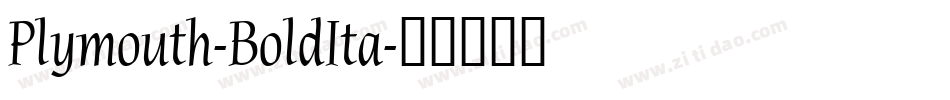 Plymouth-BoldIta字体转换