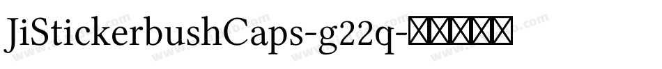 JiStickerbushCaps-g22q字体转换