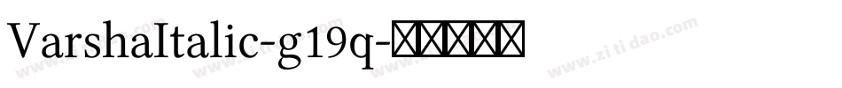 VarshaItalic-g19q字体转换