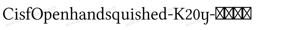 CisfOpenhandsquished-K20y字体转换