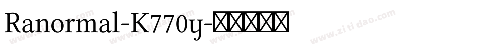 Ranormal-K770y字体转换