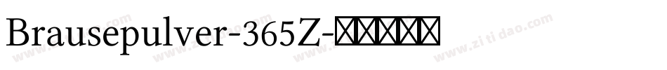 Brausepulver-365Z字体转换