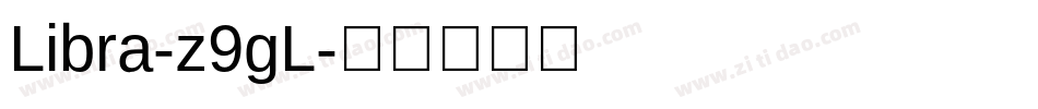 Libra-z9gL字体转换