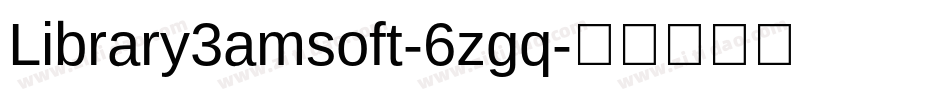 Library3amsoft-6zgq字体转换