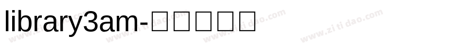 library3am字体转换