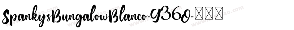 SpankysBungalowBlanco-G36O字体转换