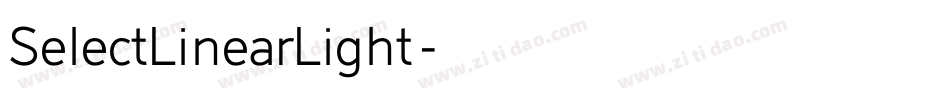 SelectLinearLight字体转换