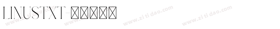 LINUSTXT字体转换