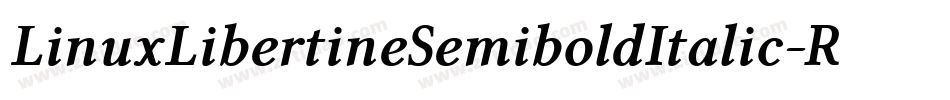 LinuxLibertineSemiboldItalic-RdWM字体转换