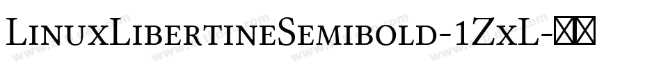 LinuxLibertineSemibold-1ZxL字体转换