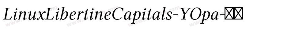 LinuxLibertineCapitals-YOpa字体转换
