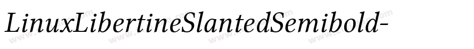 LinuxLibertineSlantedSemibold-YOpj字体转换 LinuxLibertineSlantedSemibold-YOpj字体转换