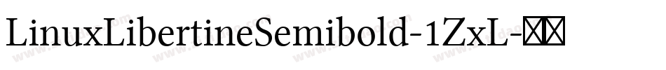 LinuxLibertineSemibold-1ZxL字体转换