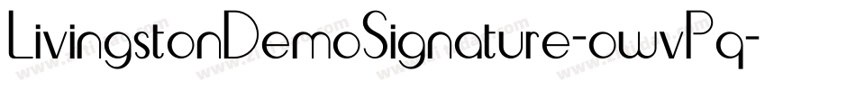 LivingstonDemoSignature-owvPq字体转换