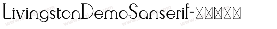 LivingstonDemoSanserif字体转换