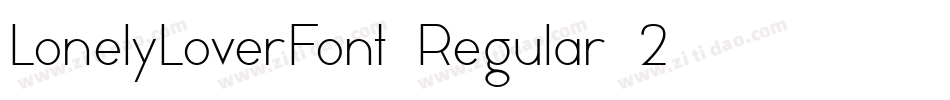 LonelyLoverFont-Regular-2字体转换