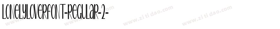 LonelyLoverFont-Regular-2字体转换