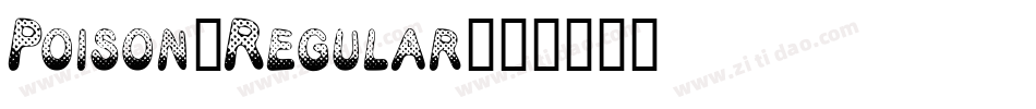 Poison-Regular字体转换
