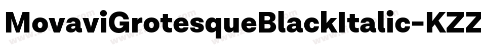 MovaviGrotesqueBlackItalic-KZZo字体转换