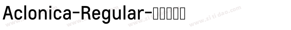 Aclonica-Regular字体转换