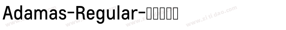 Adamas-Regular字体转换