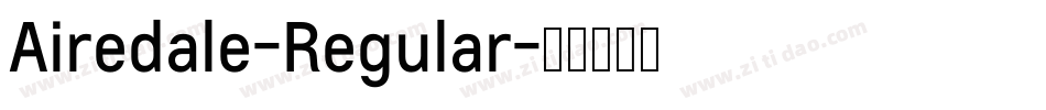 Airedale-Regular字体转换