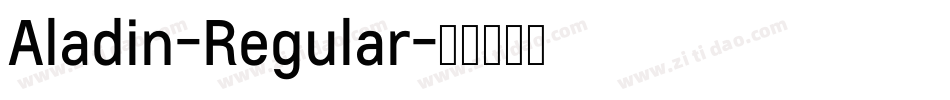 Aladin-Regular字体转换