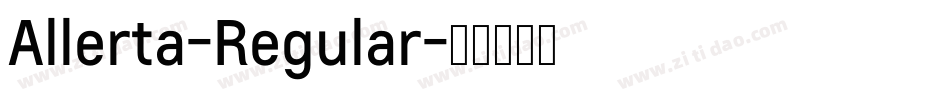 Allerta-Regular字体转换