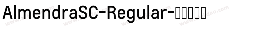 AlmendraSC-Regular字体转换