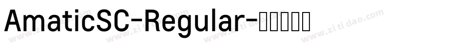 AmaticSC-Regular字体转换