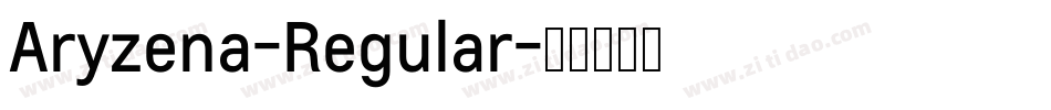 Aryzena-Regular字体转换