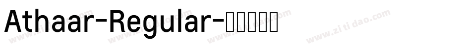 Athaar-Regular字体转换