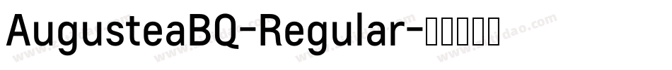AugusteaBQ-Regular字体转换