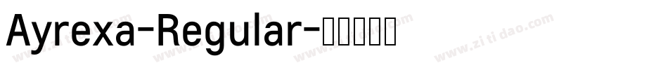 Ayrexa-Regular字体转换