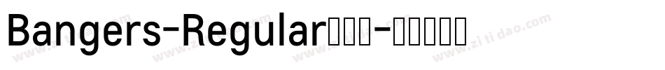 Bangers-Regular生成器字体转换