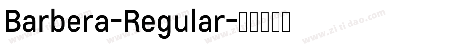 Barbera-Regular字体转换