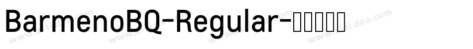 BarmenoBQ-Regular字体转换 BarmenoBQ-Regular字体转换