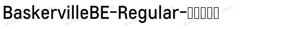 BaskervilleBE-Regular字体转换