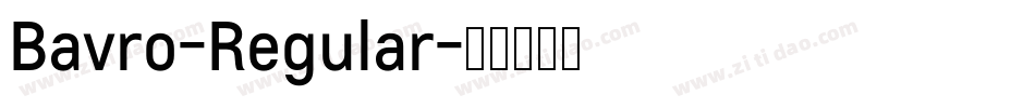 Bavro-Regular字体转换