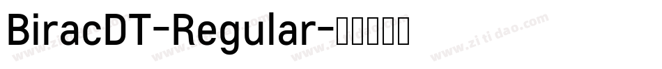 BiracDT-Regular字体转换