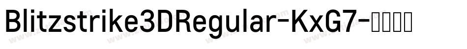 Blitzstrike3DRegular-KxG7字体转换