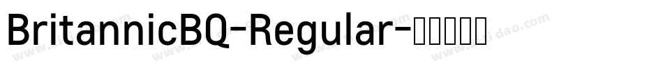 BritannicBQ-Regular字体转换 BritannicBQ-Regular字体转换