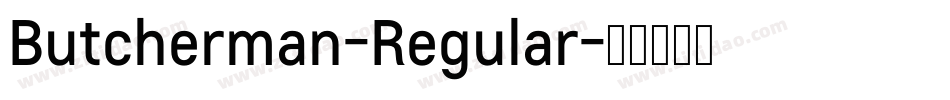 Butcherman-Regular字体转换