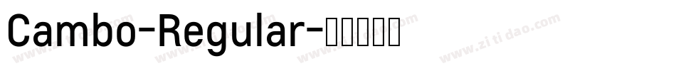 Cambo-Regular字体转换