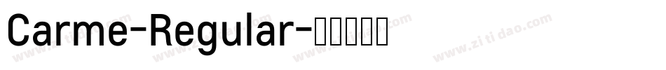 Carme-Regular字体转换 Carme-Regular字体转换
