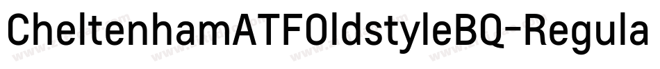 CheltenhamATFOldstyleBQ-Regular字体转换