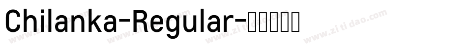 Chilanka-Regular字体转换