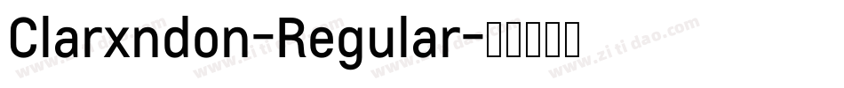 Clarxndon-Regular字体转换