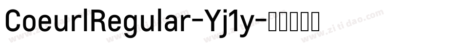 CoeurlRegular-Yj1y字体转换
