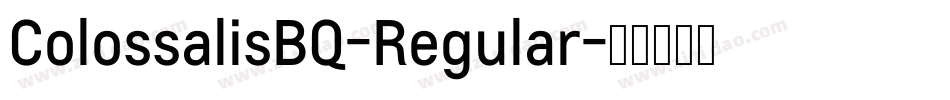 ColossalisBQ-Regular字体转换